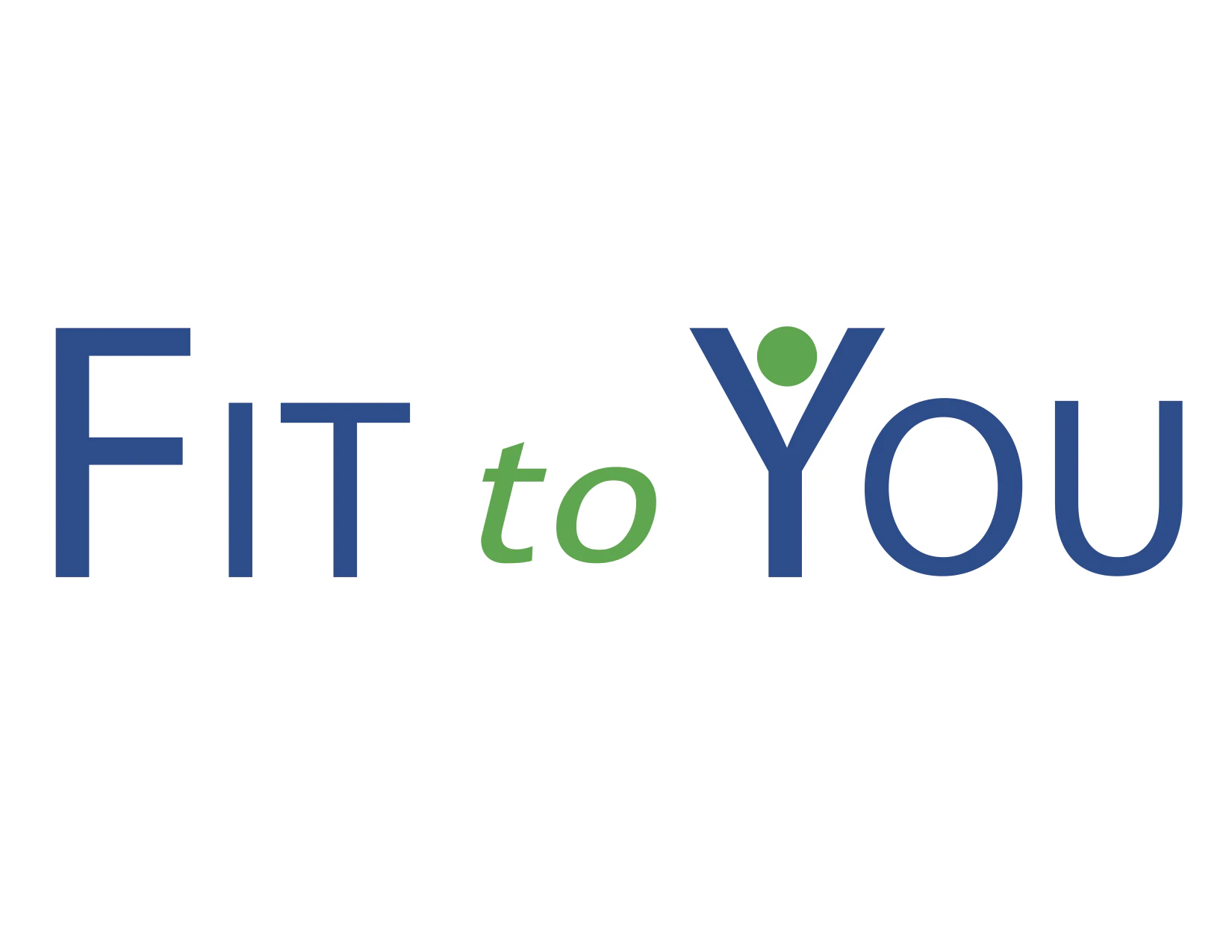 Fit to You 