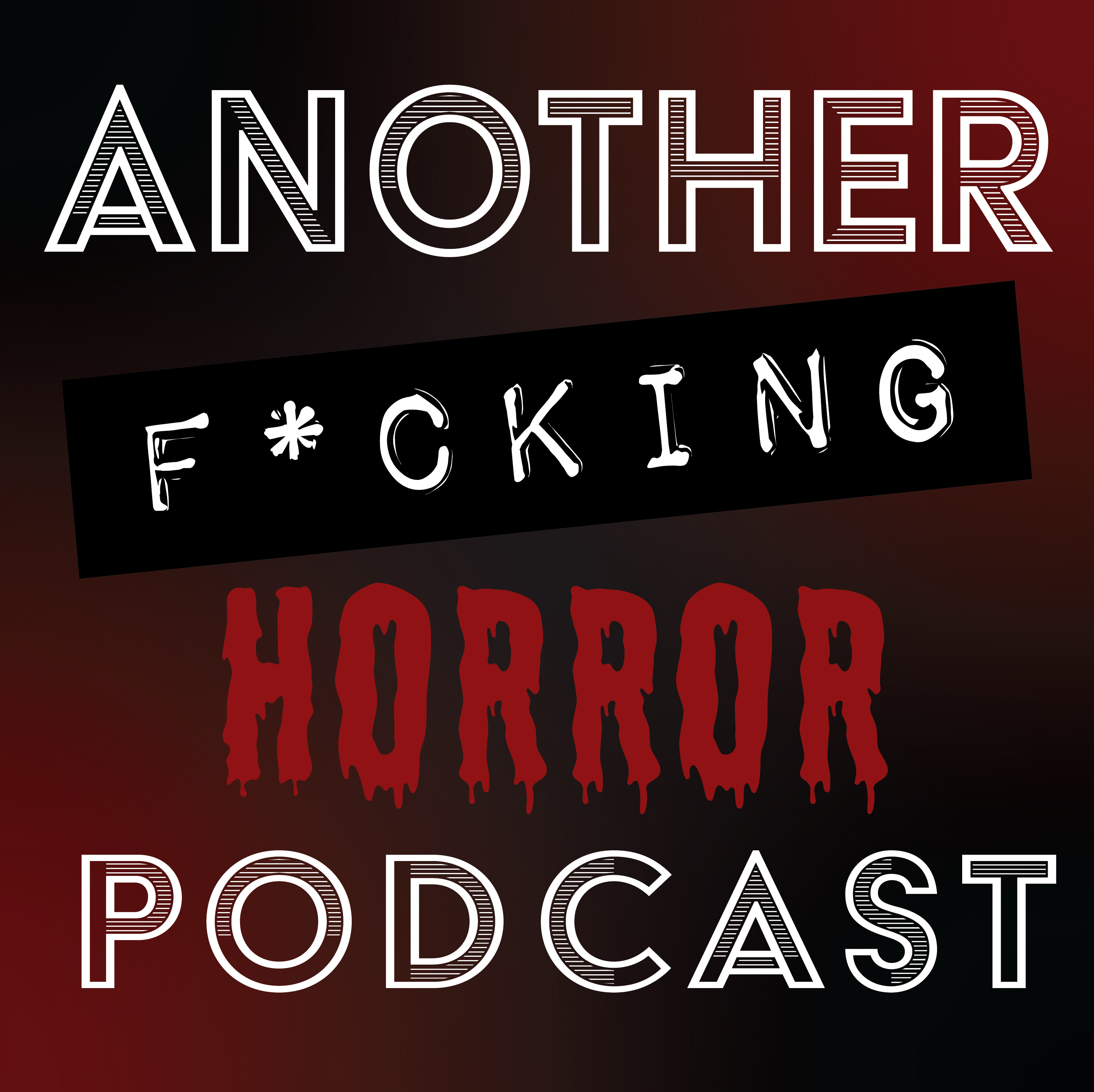 Another F*cking Horror Podcast