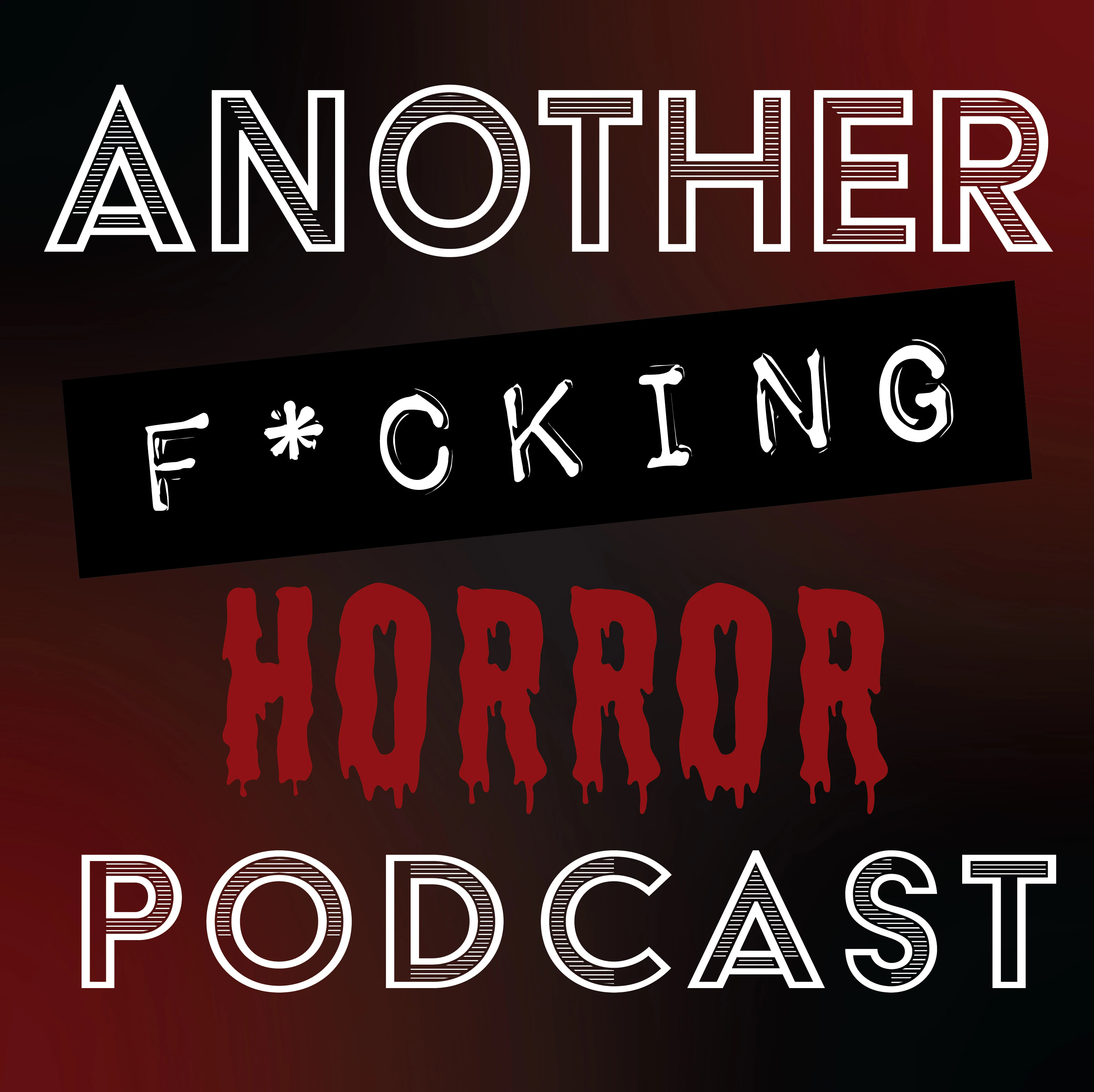 Another F*cking Horror Podcast